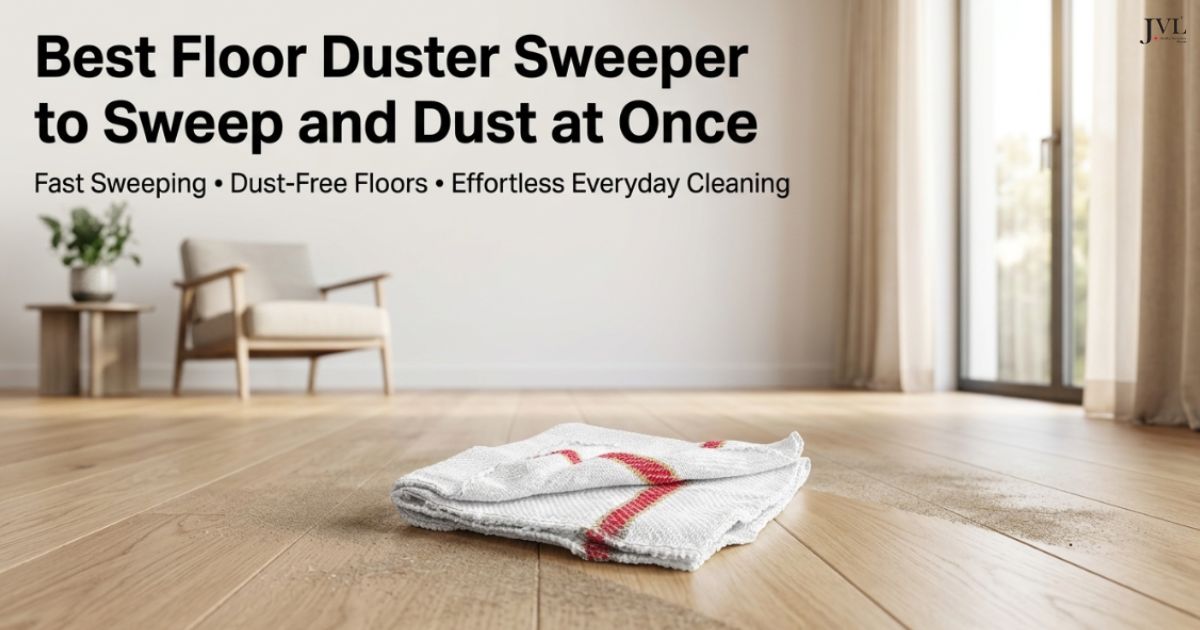 Best Floor Duster Sweeper to Sweep and Dust at Once