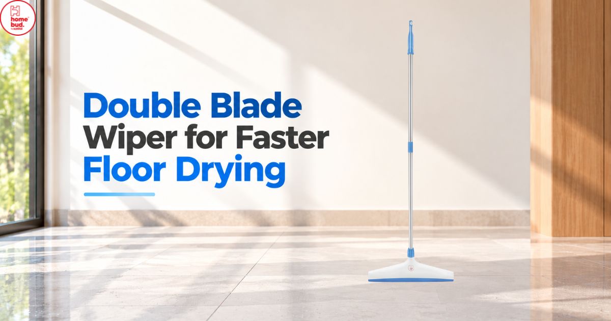 Double Blade Wiper for Faster Floor Drying.